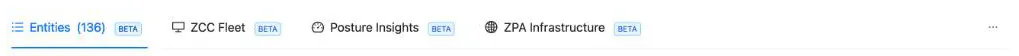 The four tabs of the Dashboards drawer, Entities, ZCC Fleet, Posture Insights and ZPA Infrastructure, each carrying a BETA badge