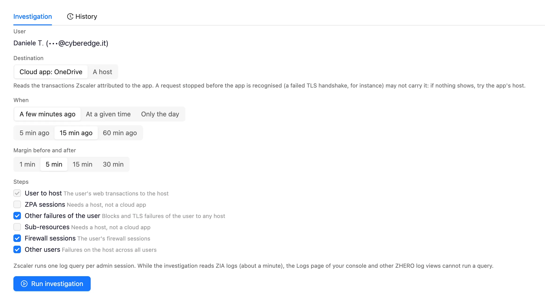 The Investigation tab before a run: the user from the scenario, the destination set to the cloud app OneDrive instead of a host, When set to A few minutes ago (15 minutes) with a 5 minute margin, the steps with ZPA sessions and Sub-resources unavailable because they need a host, and the Run investigation button